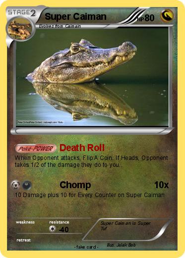 Pokemon Super Caiman