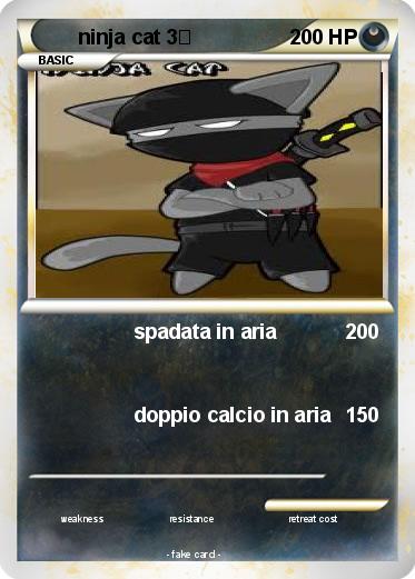 Pokemon ninja cat 3回