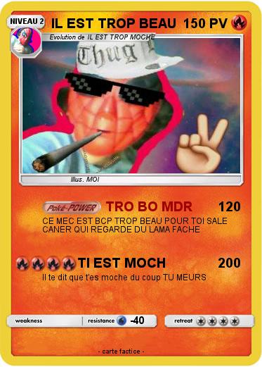 Pokemon IL EST TROP BEAU