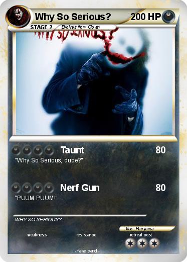 Pokemon Why So Serious?