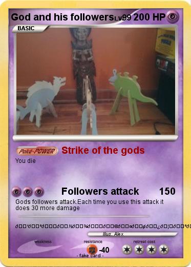 Pokemon God and his followers