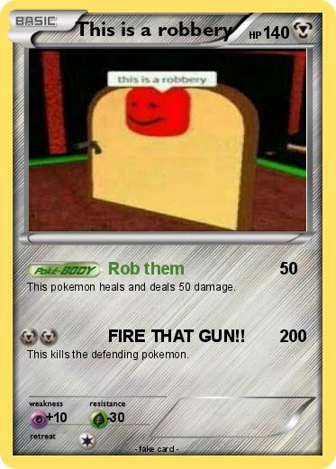 Pokemon This is a robbery