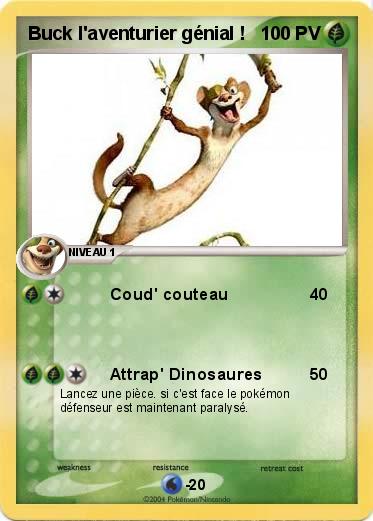 Pokemon Buck l'aventurier génial !