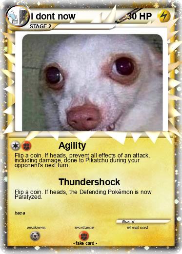 Pokemon i dont now