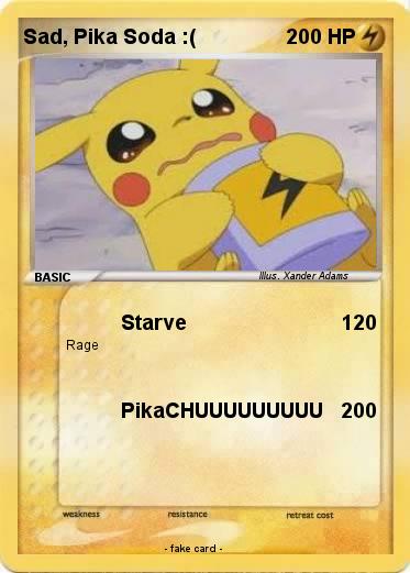 Pokemon Sad, Pika Soda :(
