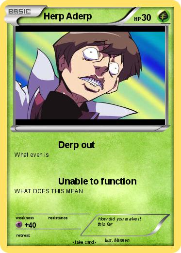 Pokemon Herp Aderp