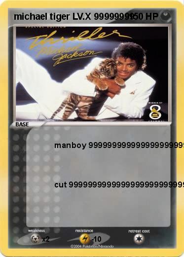 Pokemon michael tiger LV.X 99999999