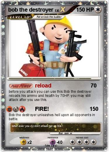 Pokemon bob the destroyer