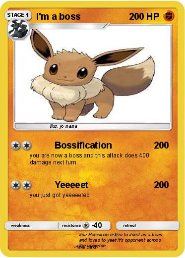 Pokemon I'm a boss