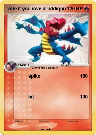Pokemon vote if you iove druddigon