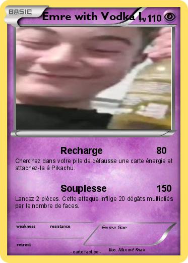Pokemon Emre with Vodka I
