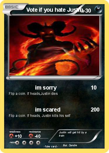 Pokemon Vote if you hate Justin