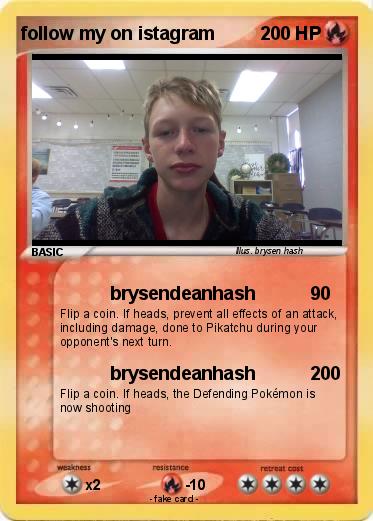 Pokemon follow my on istagram