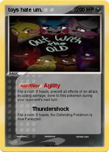 Pokemon toys hate um.