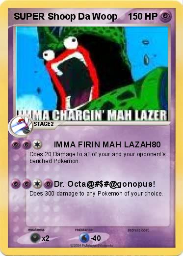 Pokemon SUPER Shoop Da Woop
