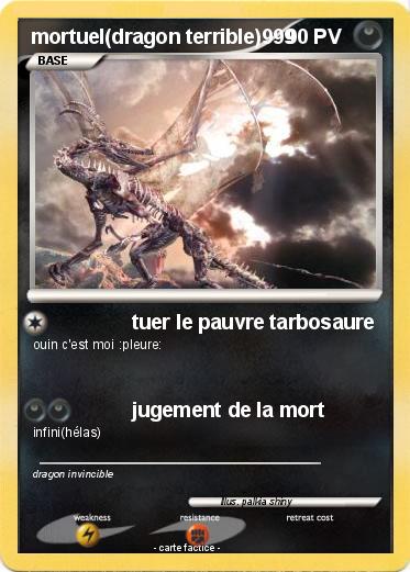 Pokemon mortuel(dragon terrible)999