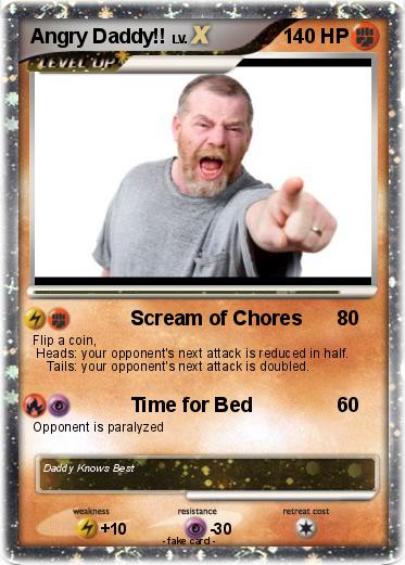 Pokemon Angry Daddy!!