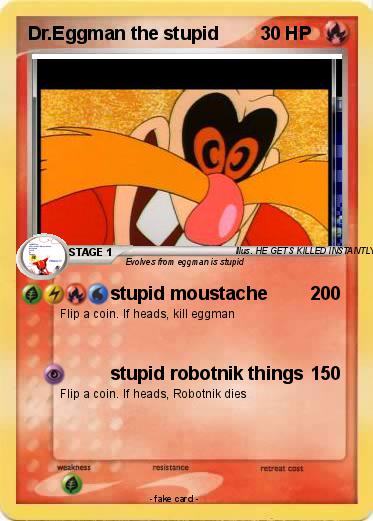 Pokemon Dr.Eggman the stupid