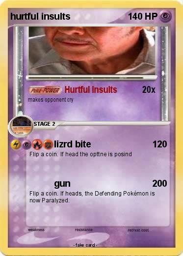 Pokemon hurtful insults