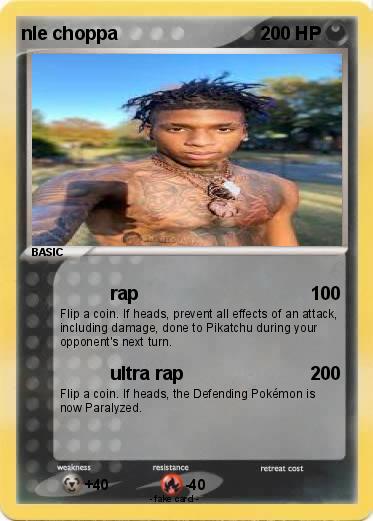 Pokemon nle choppa
