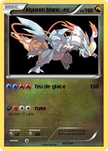 Pokemon kiyuren blanc .ex