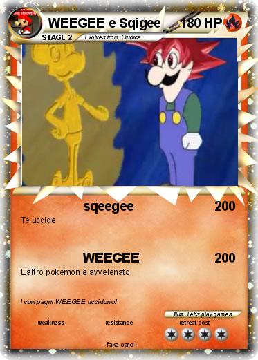 Pokemon WEEGEE e Sqigee