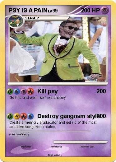 Pokemon PSY IS A PAIN