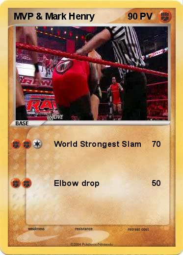 Pokemon MVP & Mark Henry