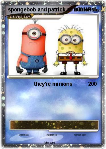 Pokemon spongebob and patrick as minions
