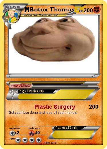 Pokemon Botox Thomas