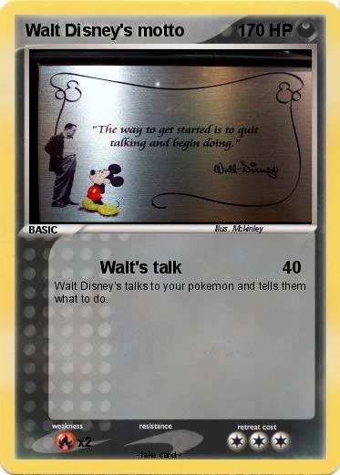 Pokemon Walt Disney's motto