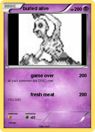 Pokemon buried alive