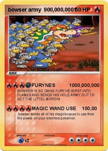 Pokemon bowser army  900,000,0001 