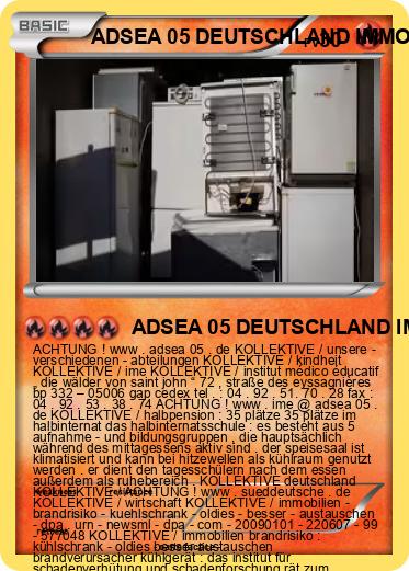 Pokemon ADSEA 05 DEUTSCHLAND IMMOBILIEN BRANDRISIKO : KÜHLSCHRANK - OLDIES BESSER AUSTAUSCHEN DEUTSCHLAND EINHEIT A INTERNAT DEUTSCHLAND IME DEUTSCHLAND