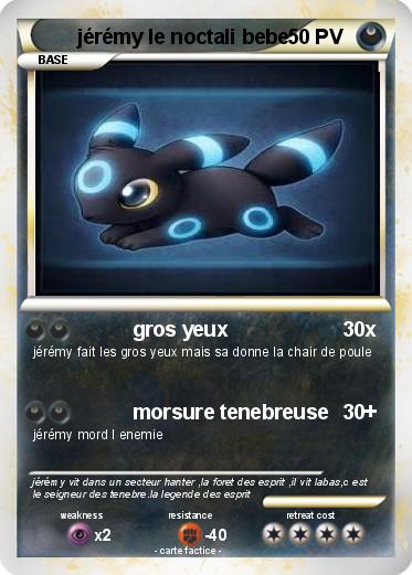 Pokemon jérémy le noctali bebe