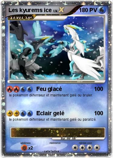 Pokemon Les kyurems ice