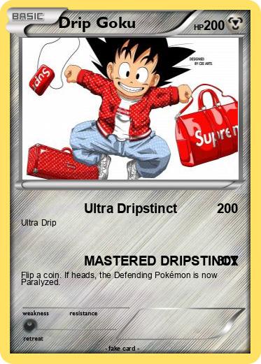 Pokemon Drip Goku