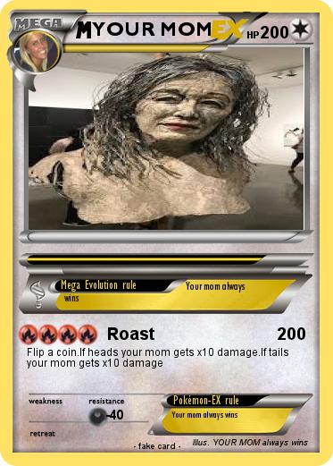 Pokemon YOUR MOM