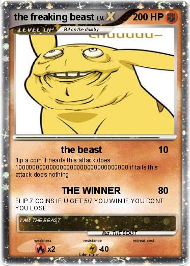 Pokemon the freaking beast