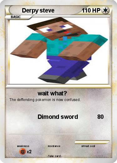 Pokemon Derpy steve