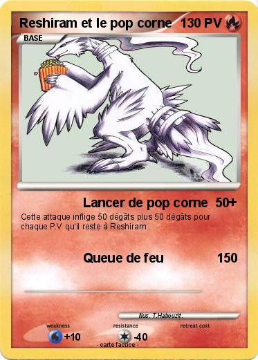 Pokemon Reshiram et le pop corne