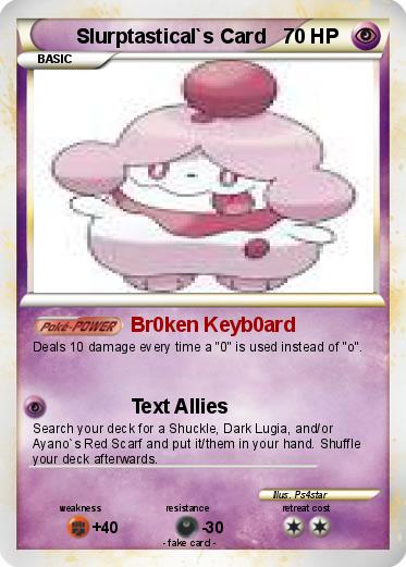 Pokemon Slurptastical`s Card