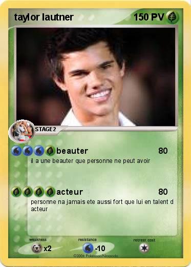 Pokemon taylor lautner