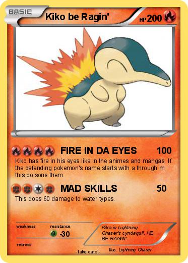 Pokemon Kiko be Ragin'