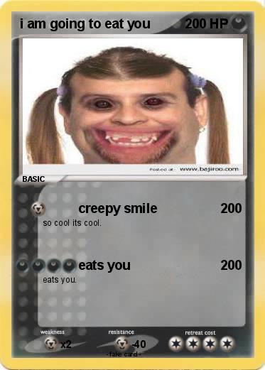 Pokemon i am going to eat you