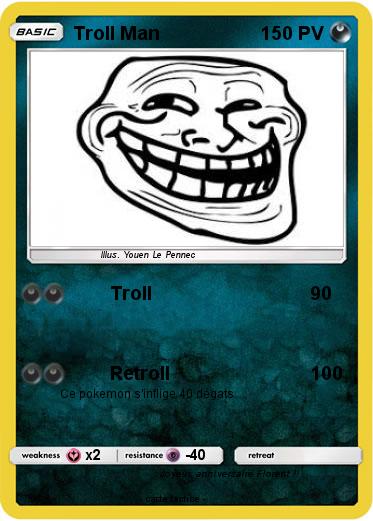 Pokemon Troll Man