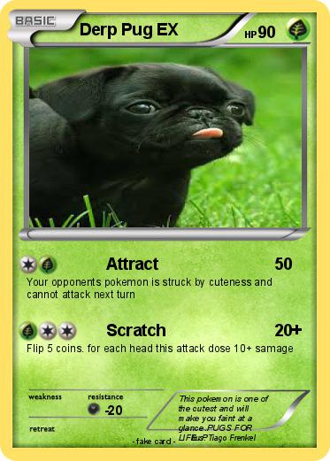Pokemon Derp Pug EX