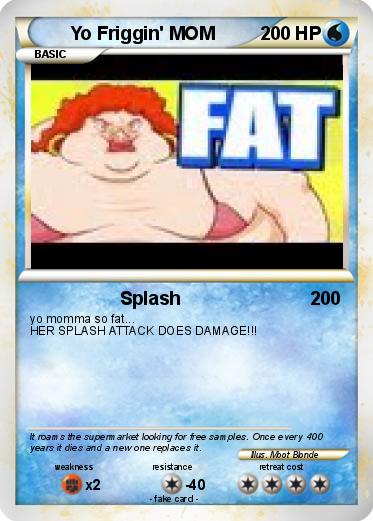 Pokemon Yo Friggin' MOM