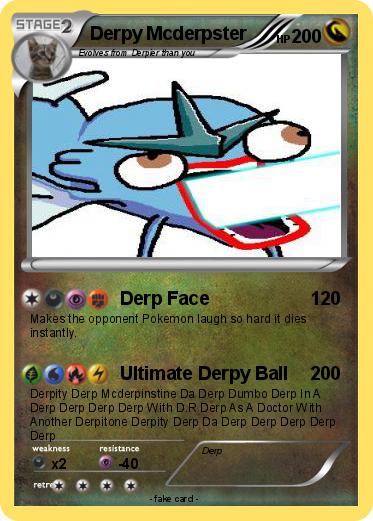 Pokemon Derpy Mcderpster