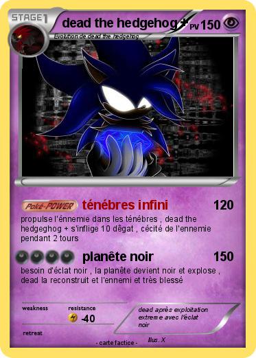 Pokemon dead the hedgehog +